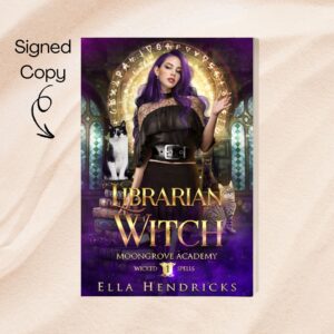 Librarian Witch (Moongrove Academy: Wicked Spells Book 1) Signed Paperback