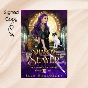 Shadow Slayer (Moongrove Academy: Wicked Spells Book 2) Signed Paperback