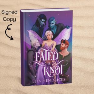 Fated or Knot (UnseelieVerse: The Omega Masquerade) Signed Hardcover