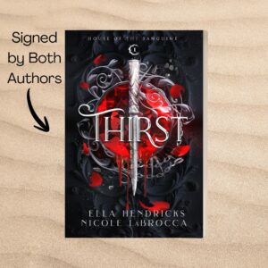 Thirst (House of the Sanguine Book 1) Signed Paperback